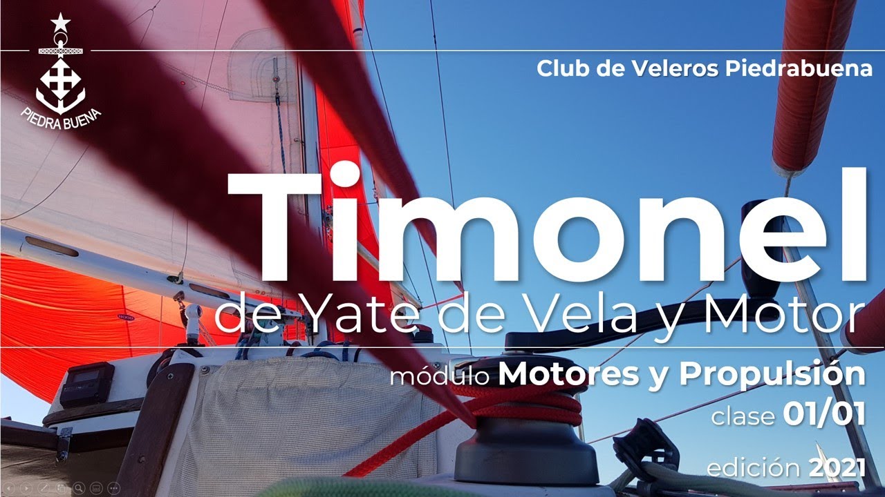 Curso de Timonel - Motores y Propulsión 01/01