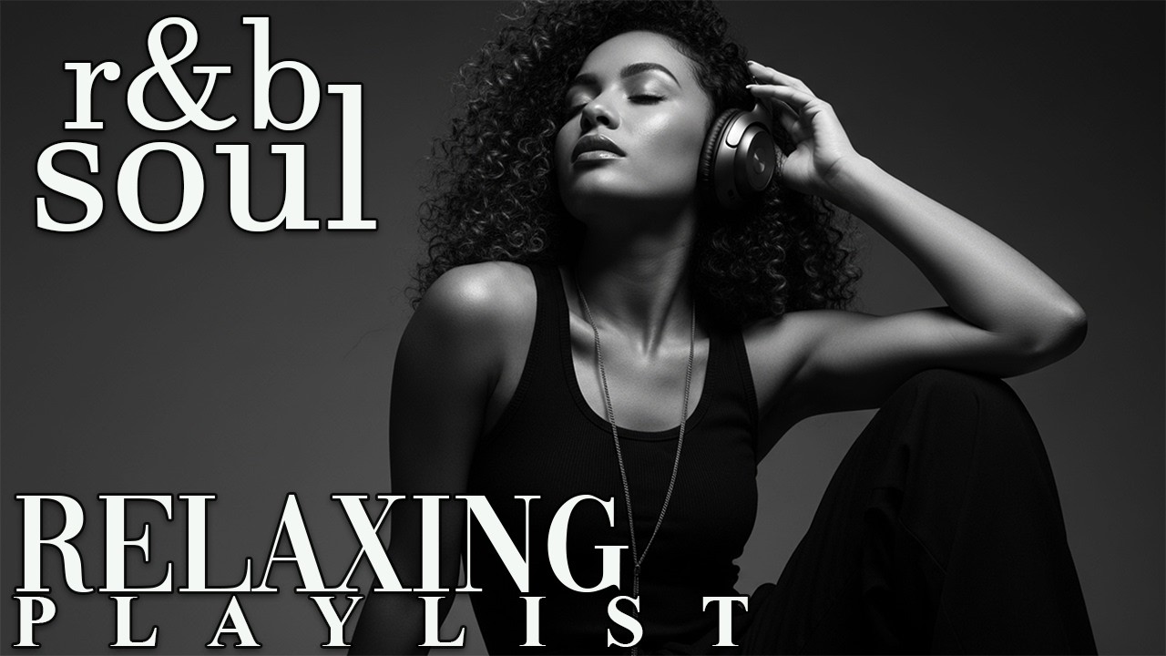 【R&B Soul】Romantic R&B Soul Vibes – Smooth and Relaxing Soulful Mix for Love & Chill Nights