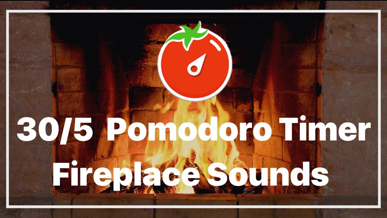 30/5 Pomodoro Timer | Relaxing Fireplace Sounds 🔥 | Ambience Nature Sounds