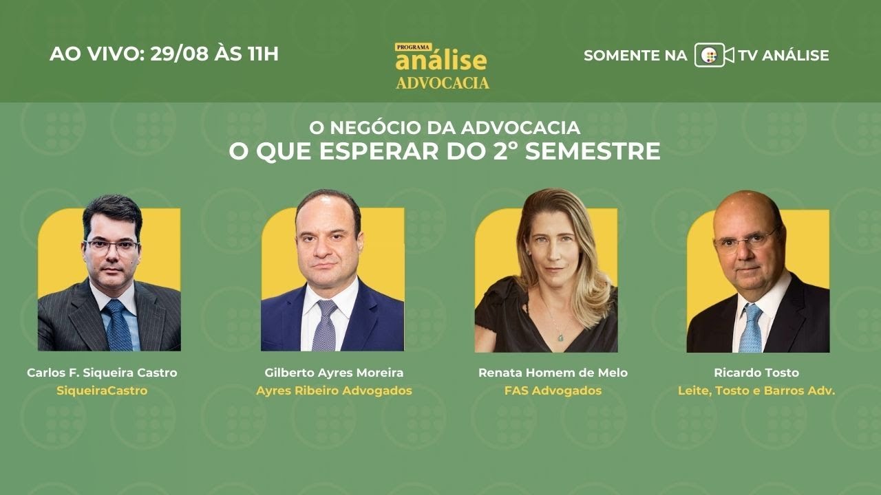 O Negócio da Advocacia - O que esperar do 2º Semestre