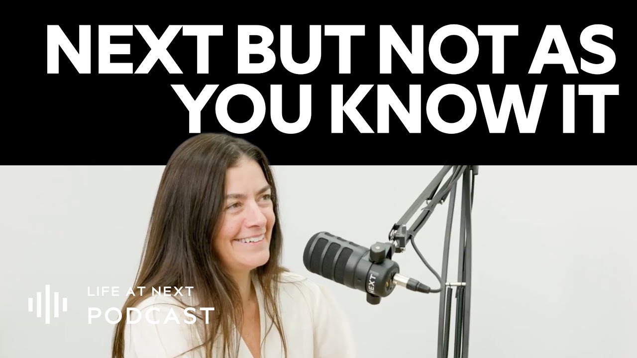 E01: NEXT, but not as you know it!