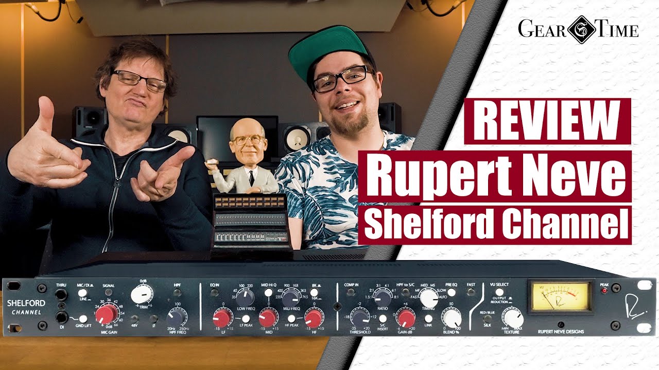 Rupert Neve Shelford Channel Review | Gear Time