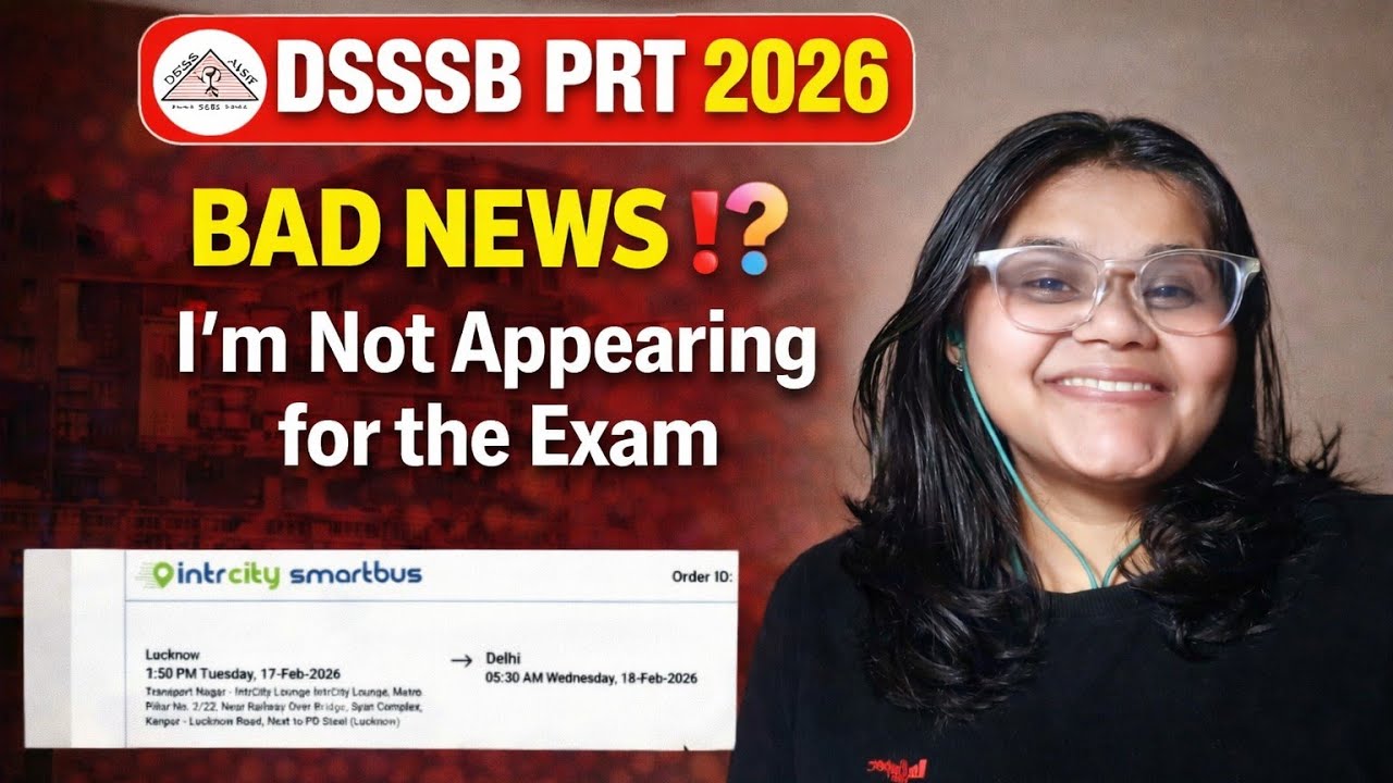 I Gave My Best… But I’m Not Appearing for DSSSB PRT 2026 || End of This Chapter 🔚 || 