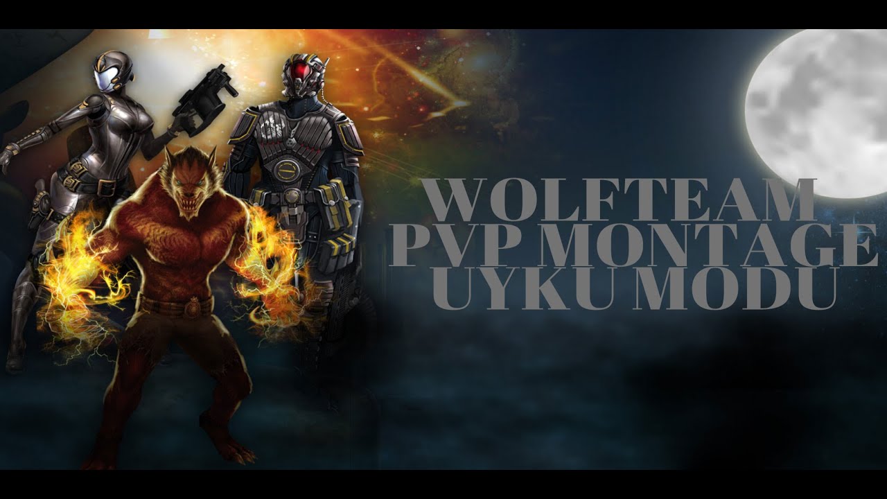 WOLFTEAM PVP MONTAGE 1