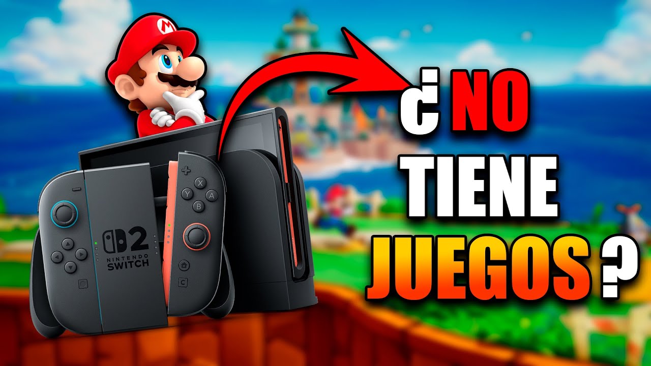 ¿Realmente SWITCH 2 NO TIENE JUEGOS?