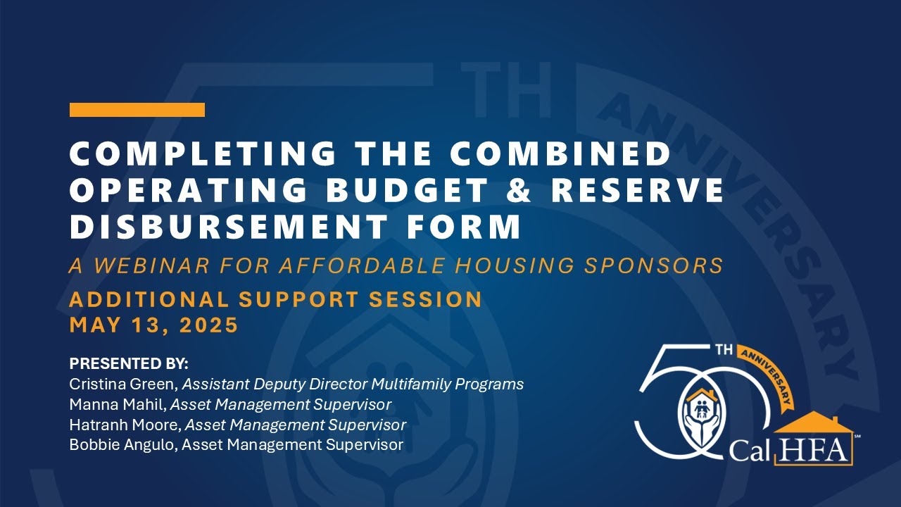 CalHFA Operating Budget & Reserve Disbursement Request follow-up webinar
