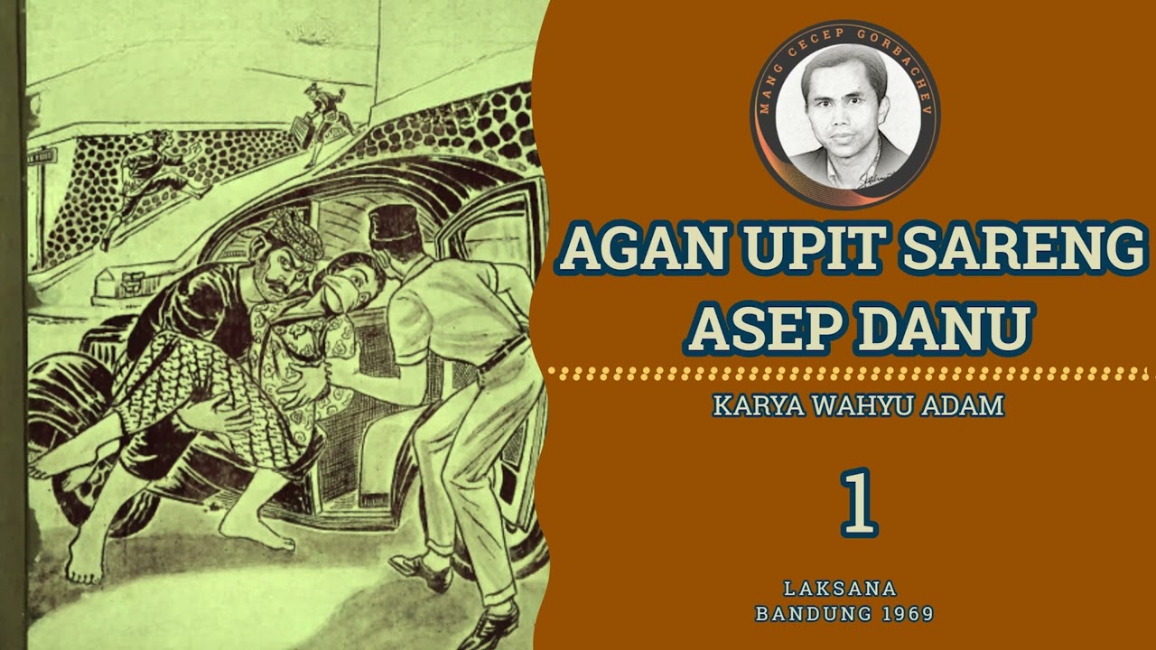 AGAN UPIT SARENG ASEP DANU Eps.1@MangCecepG