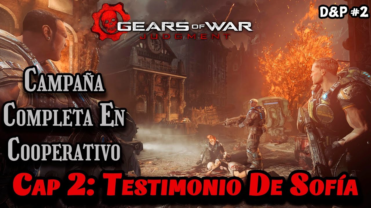 GEARS OF WAR: JUDGMENT!! En COOPERATIVO!! Campaña COMPLETA Acto 2: El Testimonio De Sofía | DeKuja