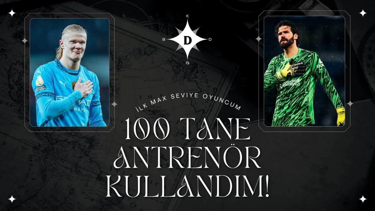 100 TANE ANTRENÖR KULLANDIM! İLK MAX SEVİYE VE İKİNCİ 90'LIK OYUNCUM😱 - DREAM LEAGUE SOCCER 2025
