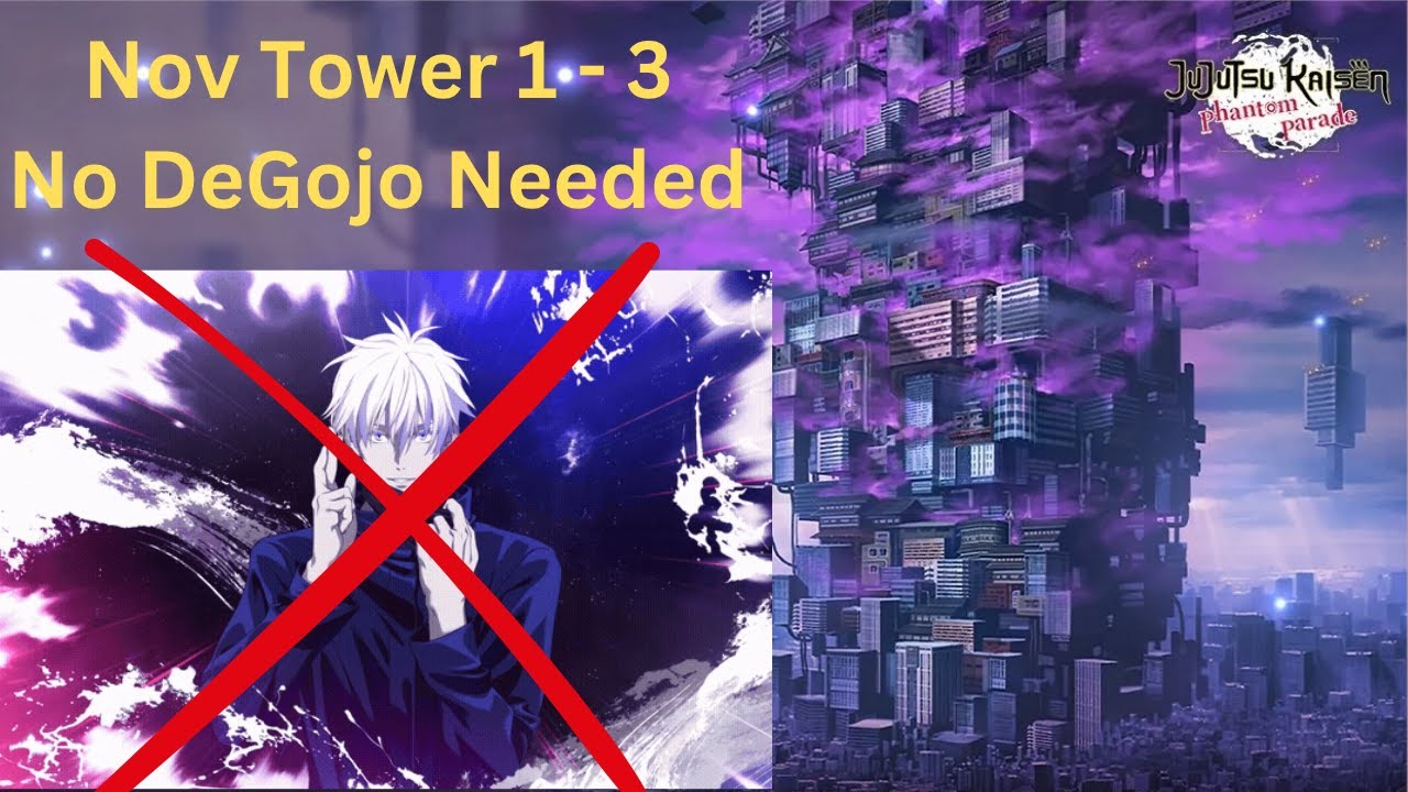 F2P? November Limited Tower 1 - 3 Guide  (No Domain Gojo needed!) - Jujutsu Kaisen Phantom Parade