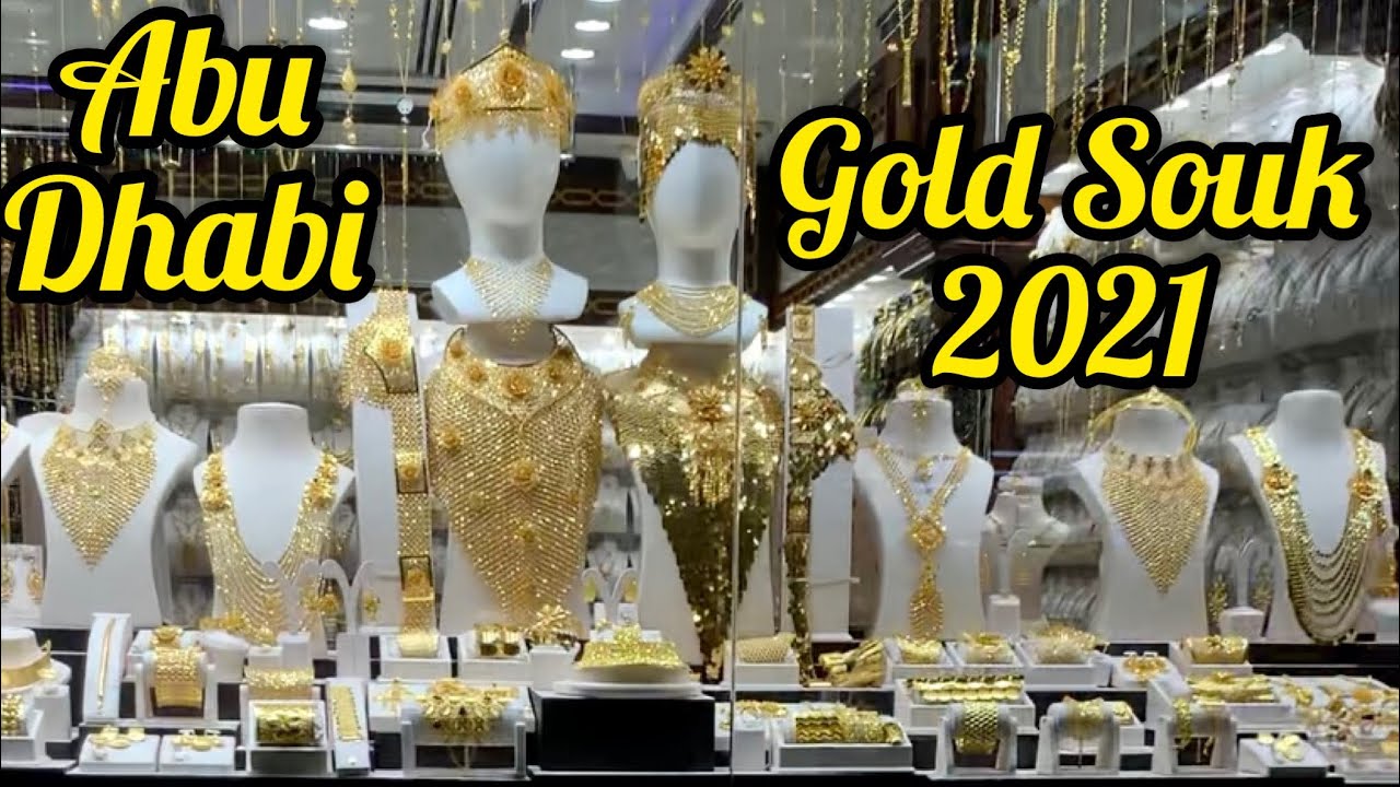 Abu dhabi Gold Souk 2021