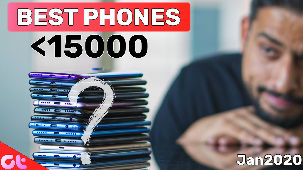 TOP 7 BEST PHONES UNDER 15000 In JANUARY 2020 | Sabse Best Kaunsa? | GT Hindi