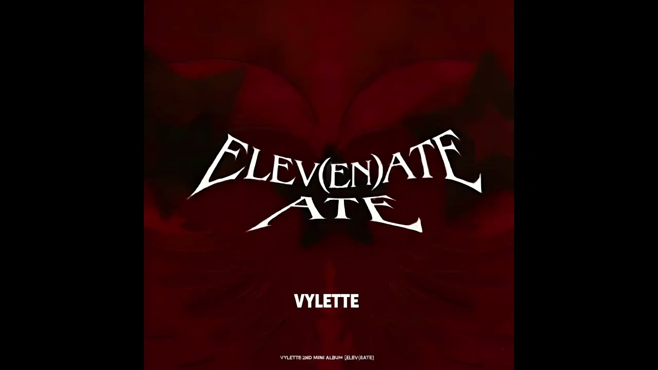 VYLETTE 'ELEV(EN)ATE' — 'Mirror Talk'
