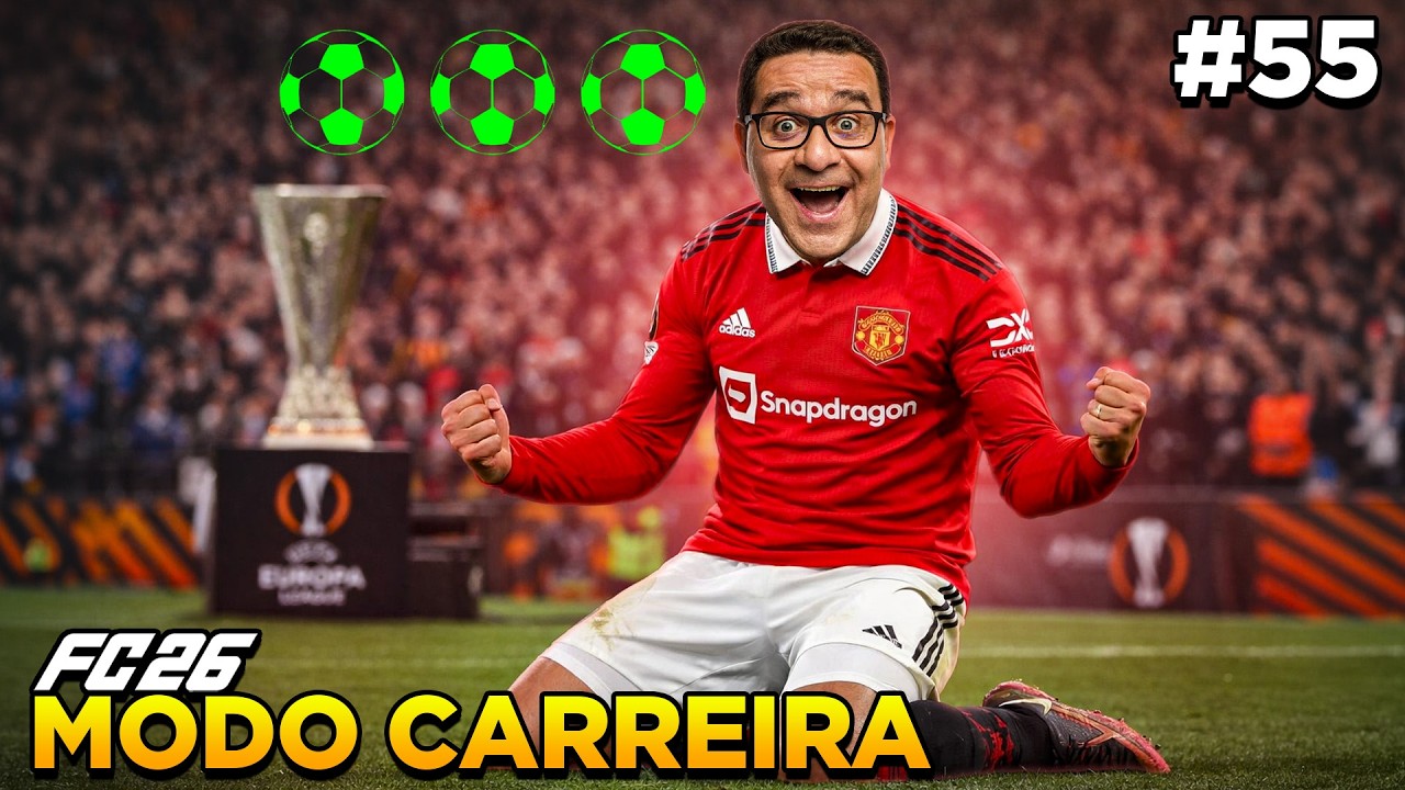 JOG&Atilde;O PARA A LIGA EUROPA - #55 EAFC 26 MODO CARREIRA