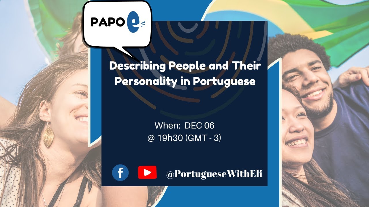 Describing Personalities in Brazilian Portuguese | Portuguese with Eli