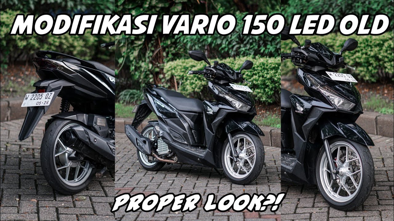 MODIFIKASI SIMPLE VARIO 150 LED OLD || COCOK BUAT HARIAN?! || VARIO 150 LED OLD MENOLAK TUA!!!