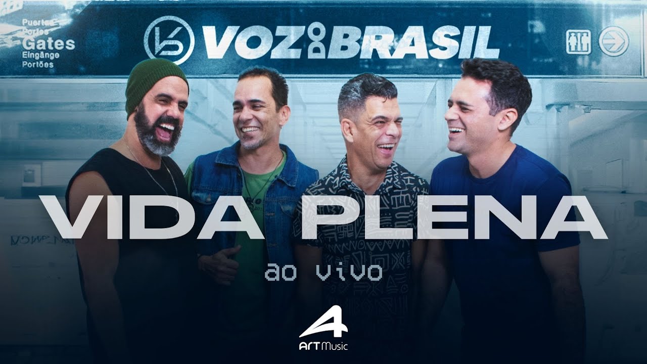 VIDA PLENA  - Voz do Brasil (Ao vivo) CLIPE OFICIAL