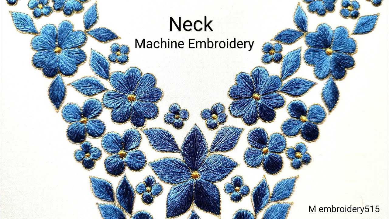 Neckline Flowers Embroidery Design Machine Embroidery industrial zigzag machine