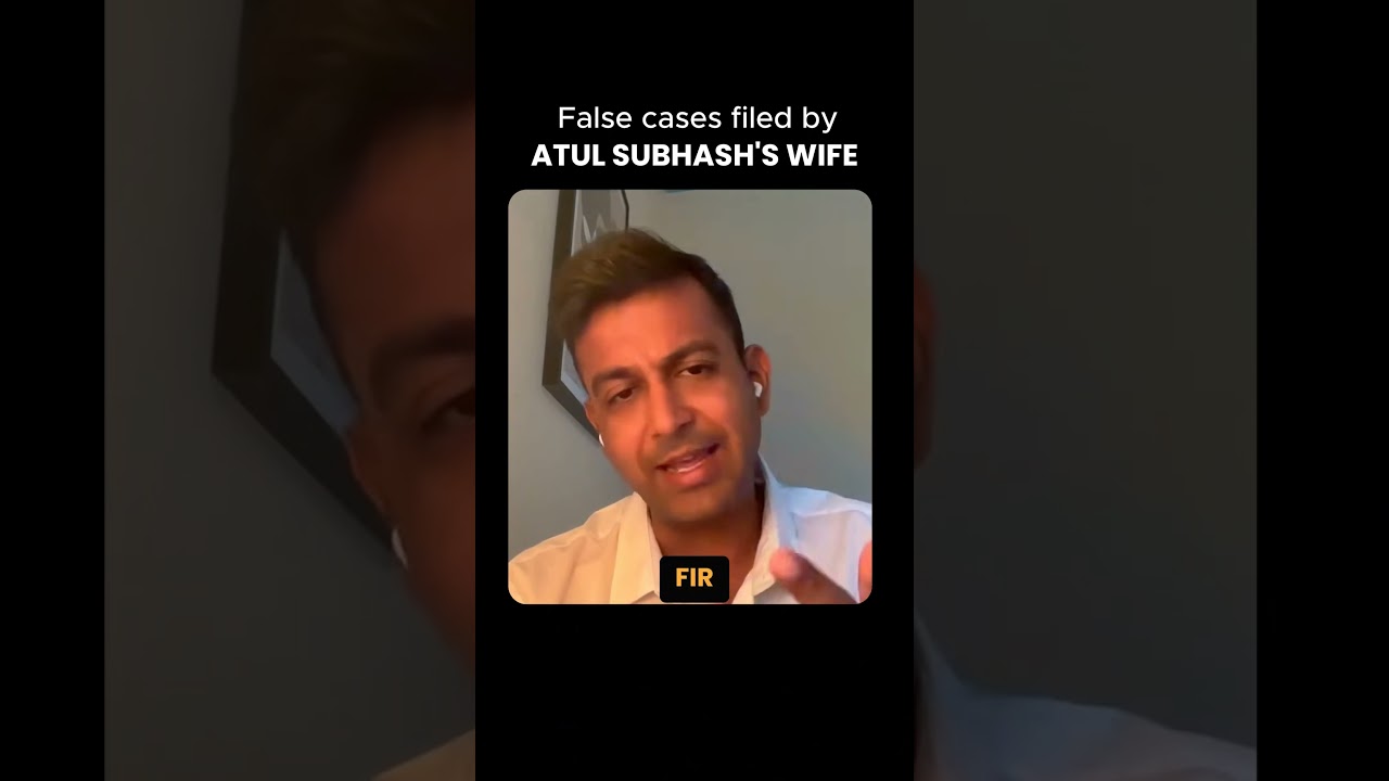 False Cases filed by Atul Subhash's wife.