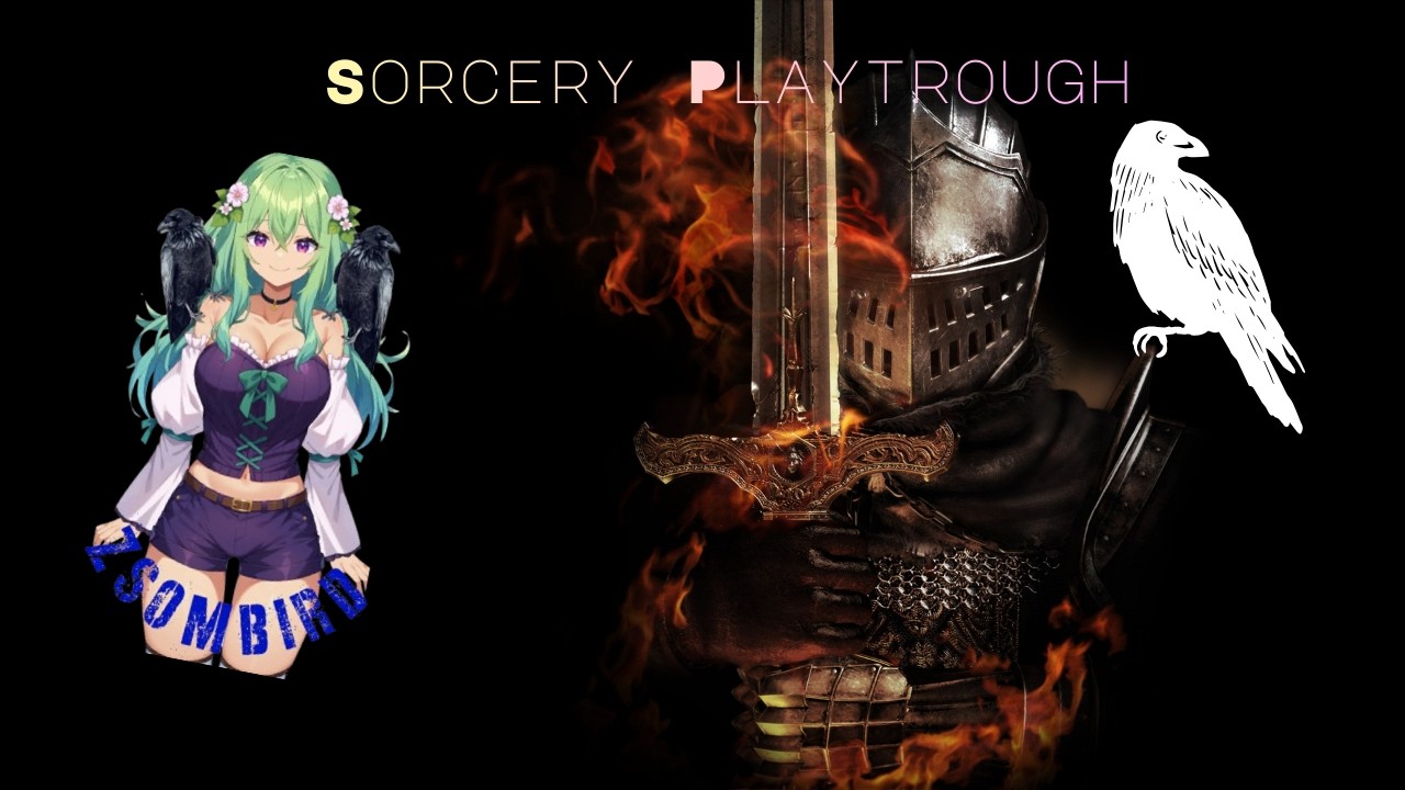Dark Souls Sorcery Run - Finale | VTuber