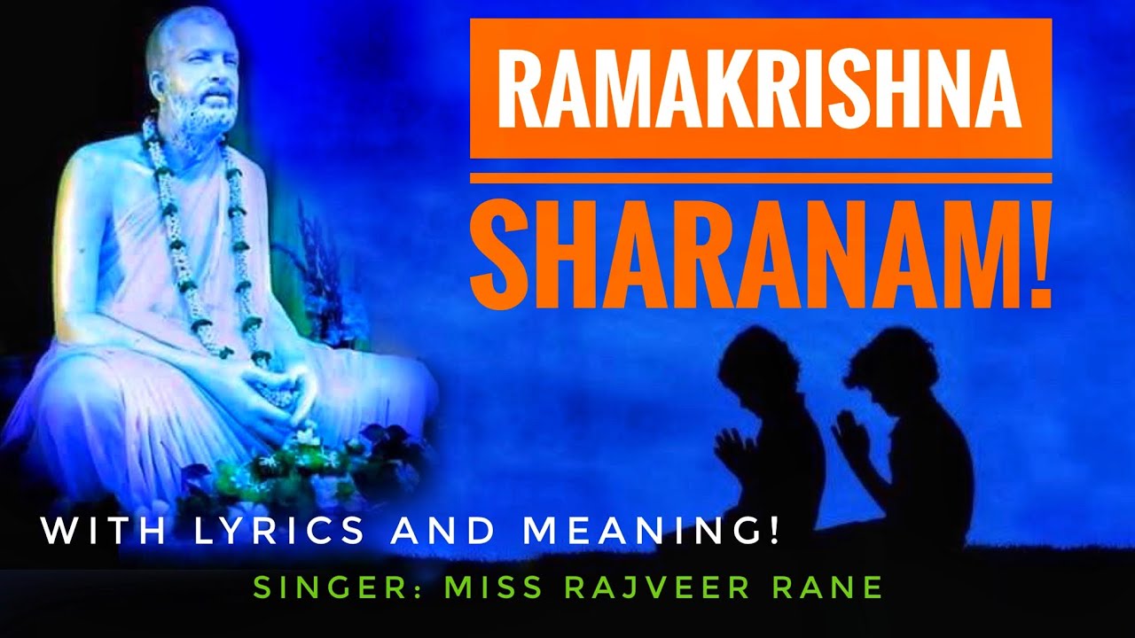 Ramakrishna Sharanam Sharanye - Popular Ramakrishna Bhajan |