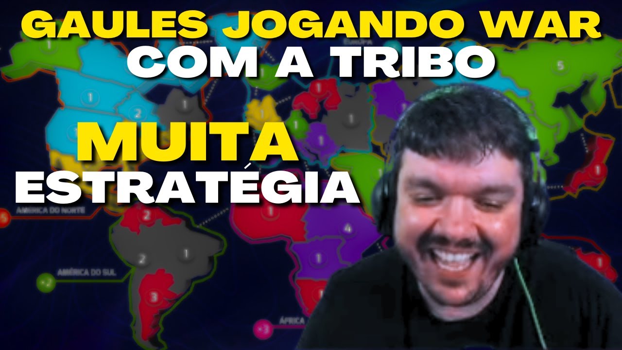 Gaules jogando WAR com a Tribo (Liminha, Agnello, VVV, Carva e Gargulaex)