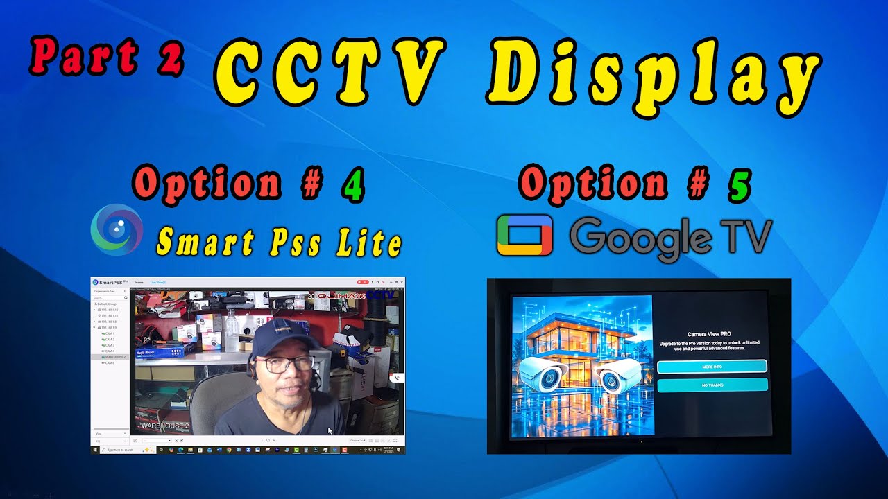 CCTV Display | Smart PSS Lite | Google TV | PART  2 #cctvdisplay