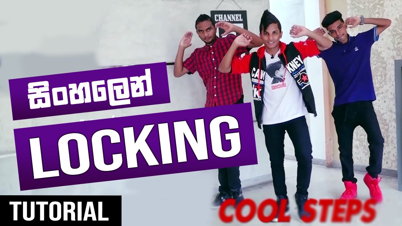 සිංහලෙන් LOCKING | HOW TO DaNcE to LOCKING || Ep.34 LeT's - DaNcE with RaMoD