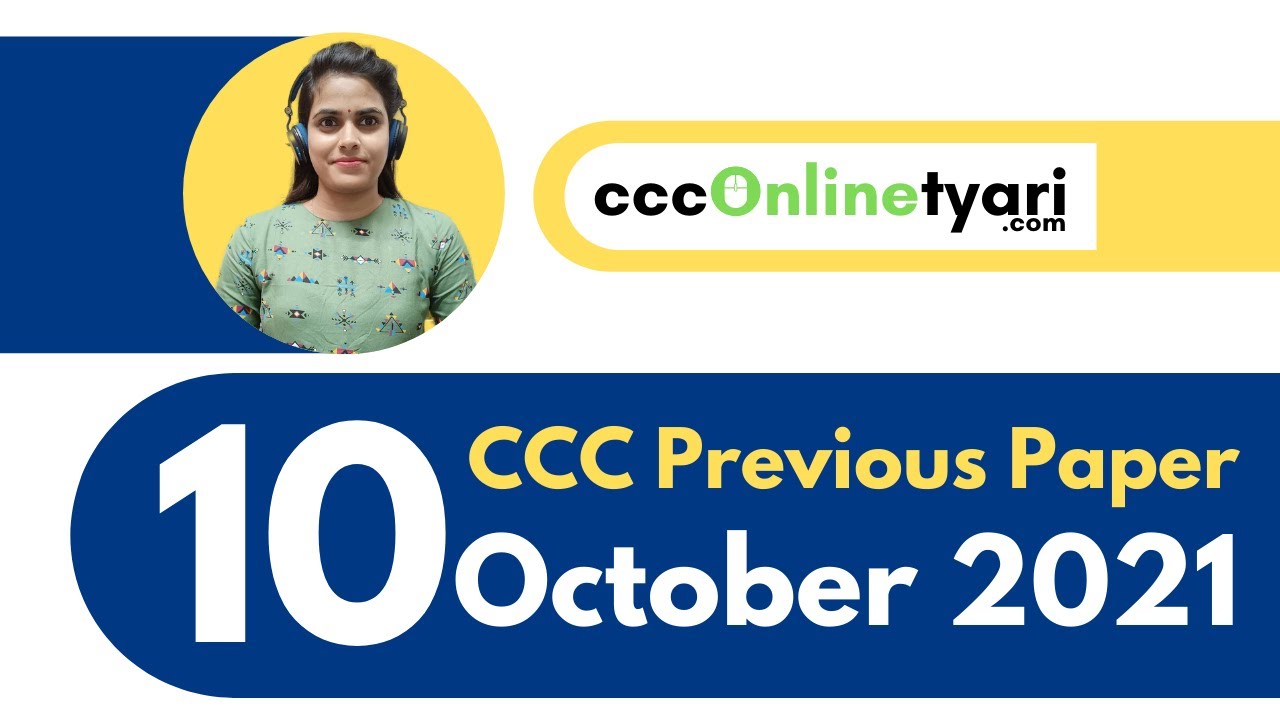 CCC Previous Paper 10 October 2021 | CCC Exam Paper 10 Oct 2021