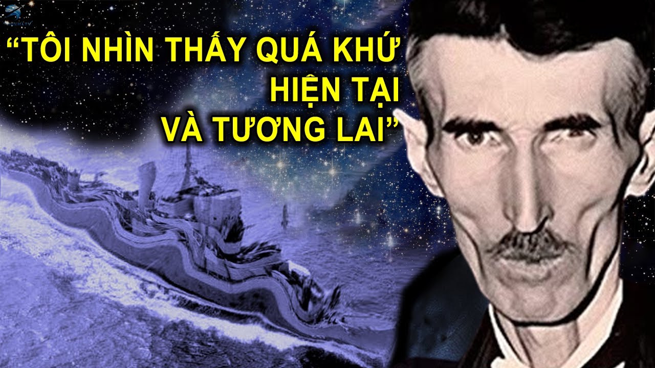 Cảnh báo ĐÁNG SỢ của Nikola Tesla về thử nghiệm Philadelphia và du hành thời gian | Thiên Hà TV
