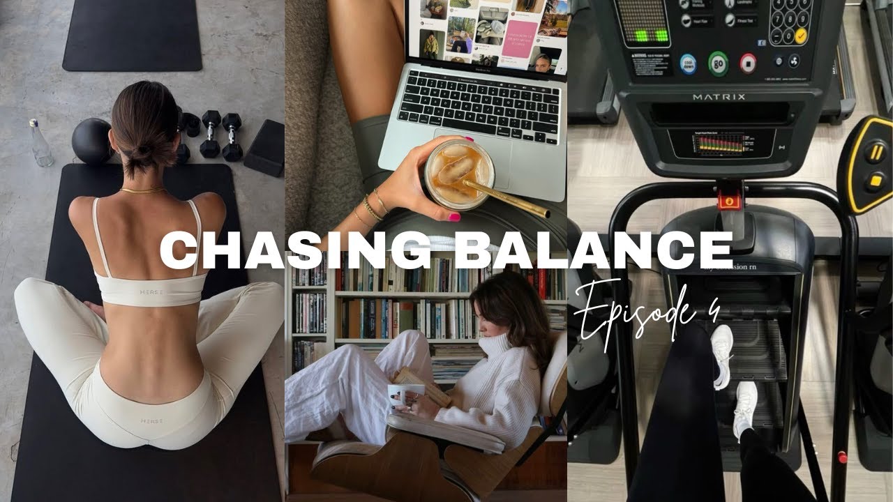 Chasing Balance ep 4 | productive vlog, healthy habits, routines, journaling