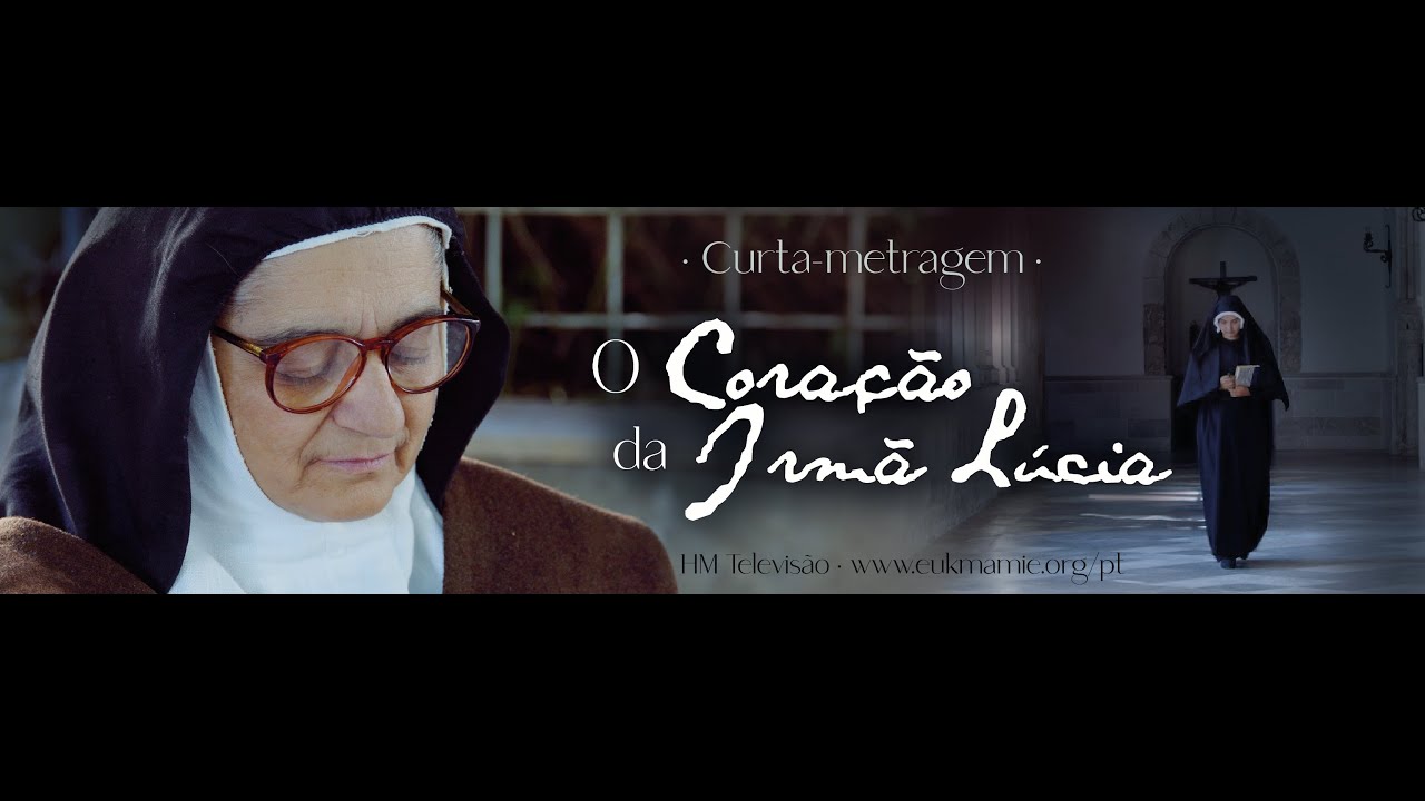 O Coração da Irmã Lúcia (Curta-metragem)