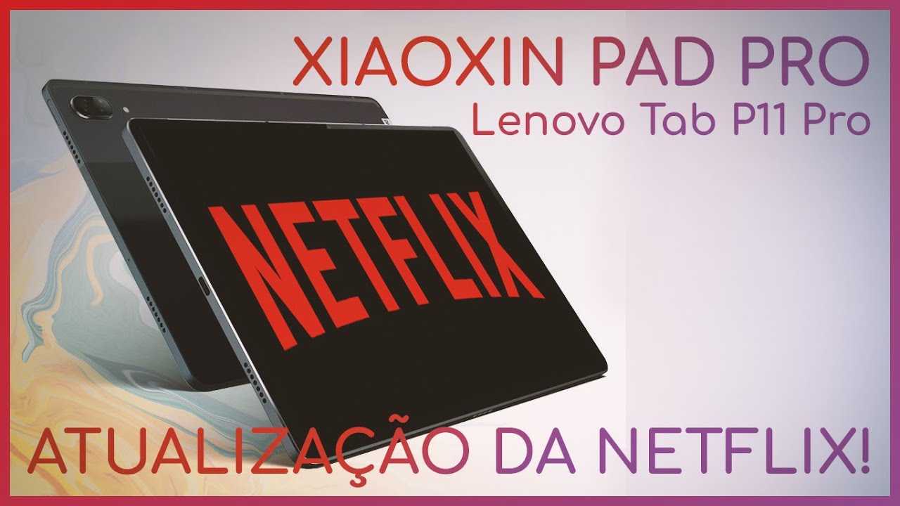 Atualizando Netflix no Tablet