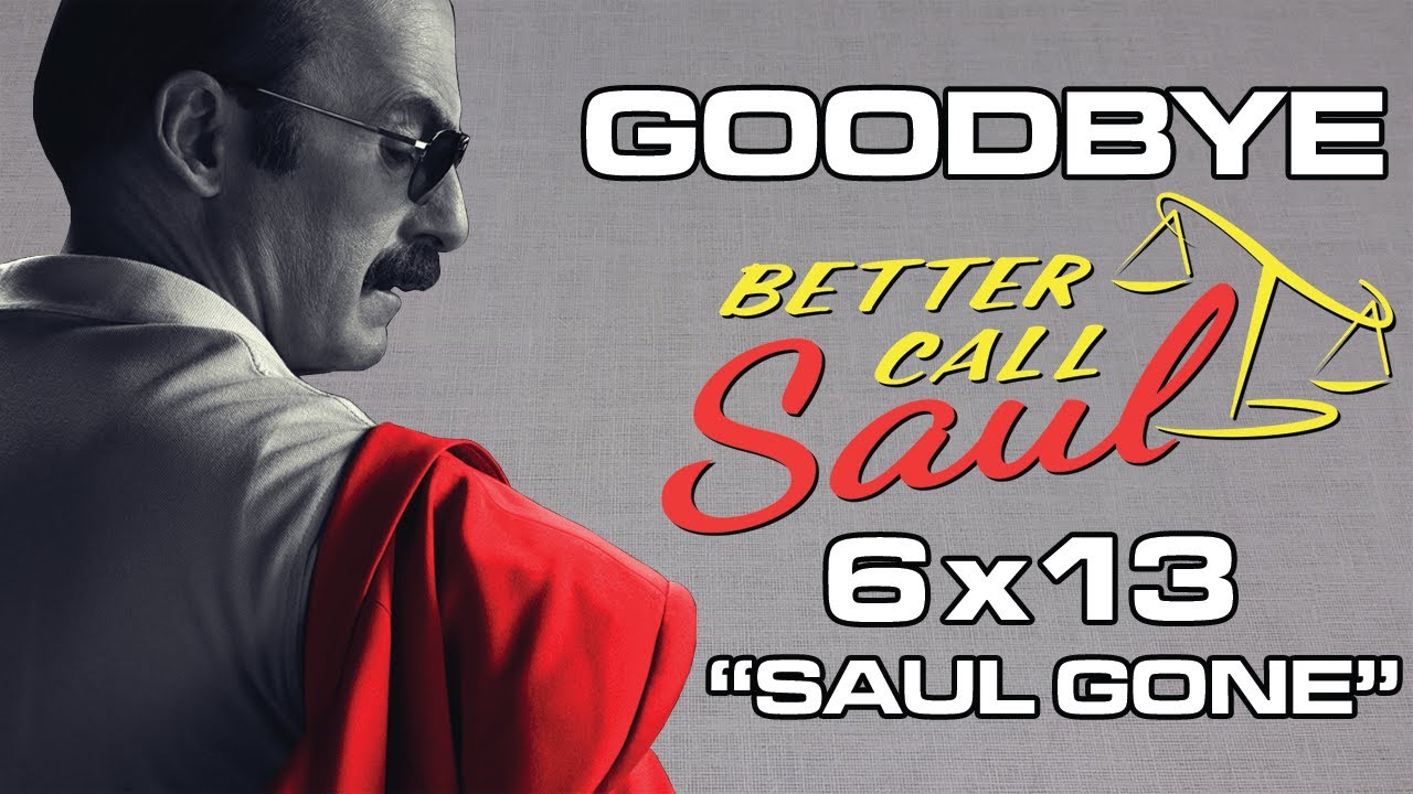 Goodbye, Better Call Saul - 6x13 
