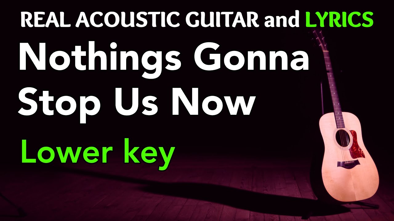 Nothings Gonna Stop Us Now - Starship | (Acoustic Karaoke)