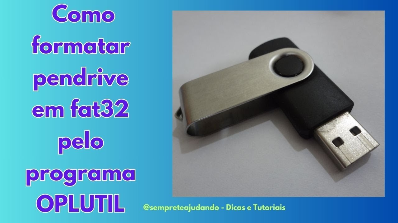 Como formatar pendrive em fat32 pelo programa OPLUTIL