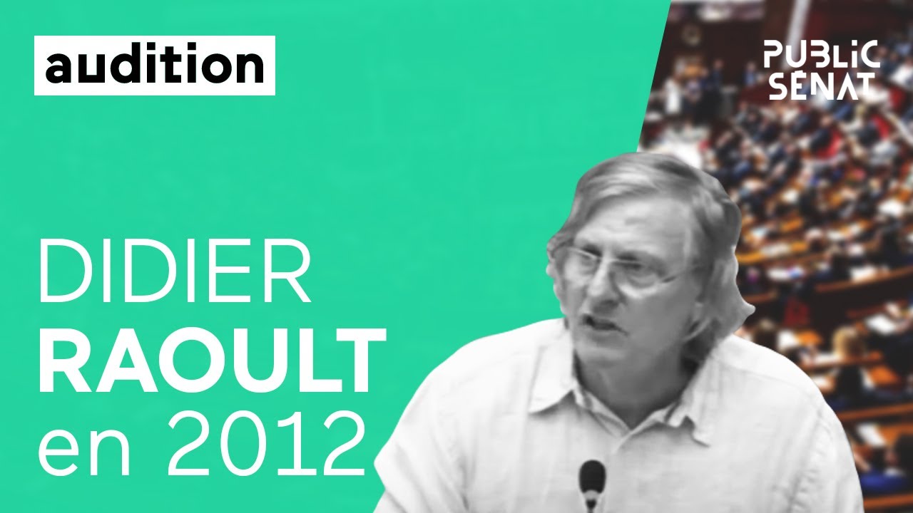 Didier Raoult en 2012 : La France, 