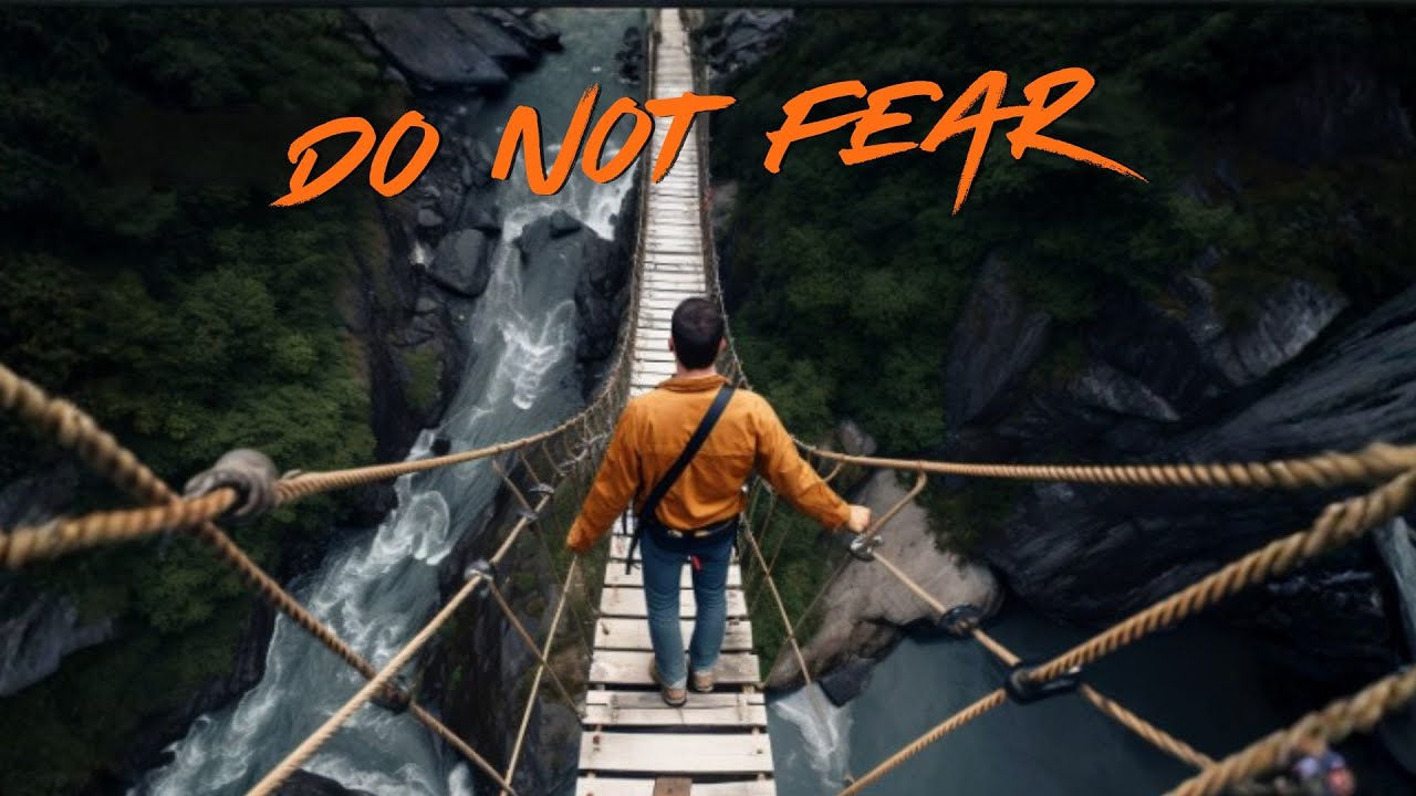 Do Not Fear