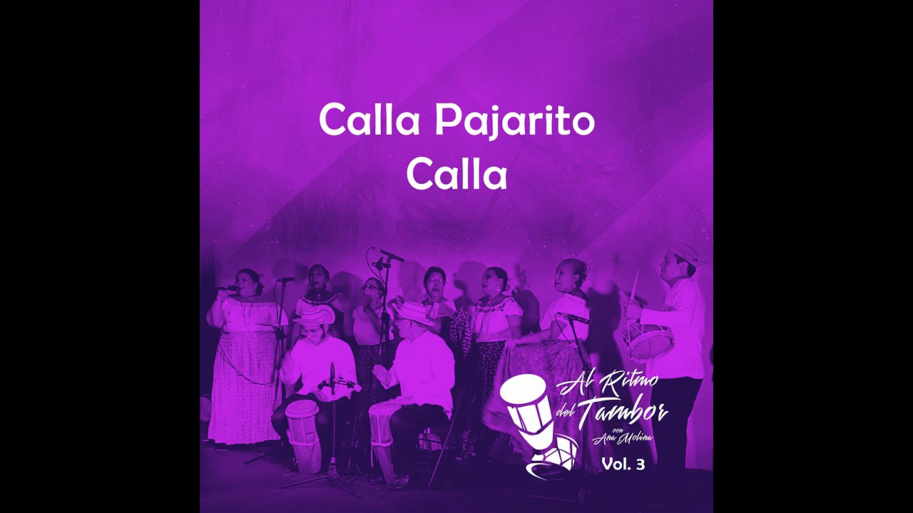 Ana Molina - Calla Pajarito Calla