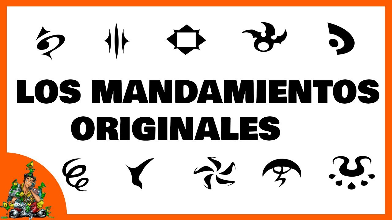 LOS 10 MANDAMIENTOS ORIGINALES
