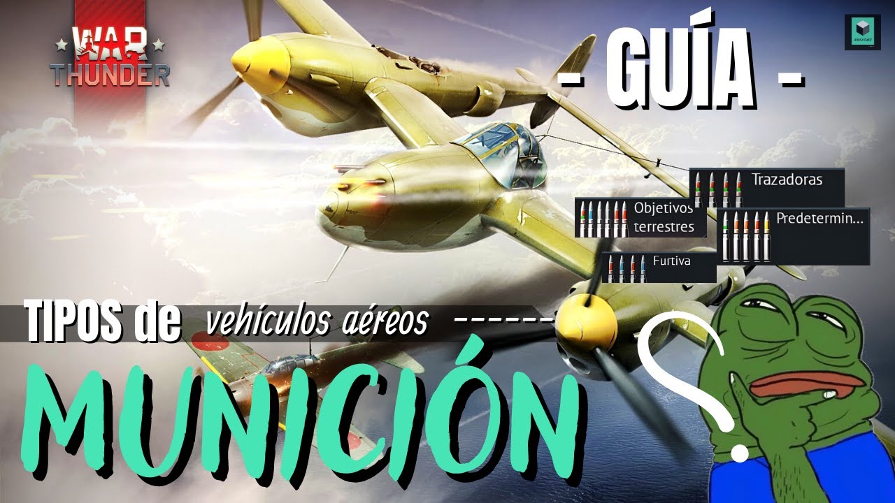 AVIONES ¿Cuál munición USAR? l - GUÍA - l WAR THUNDER