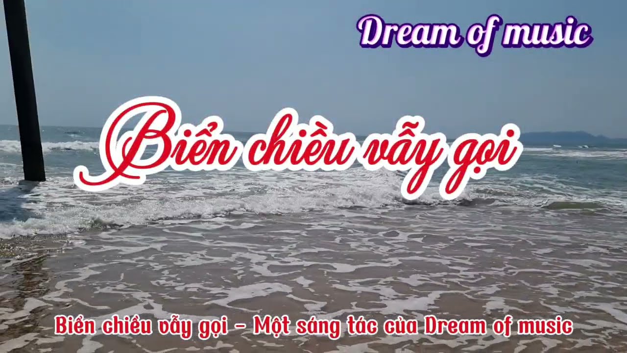 Biển chiều vẫy gọi