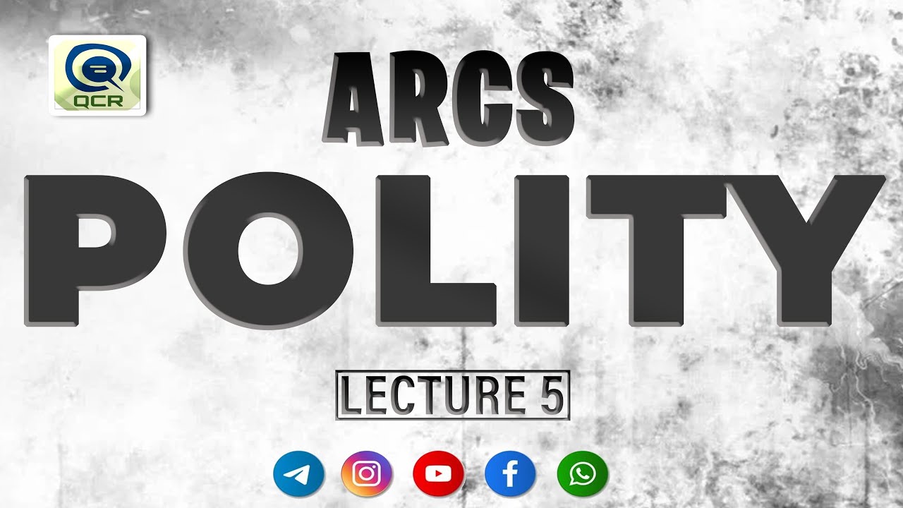 ARCS - POLITY: LECTURE 5