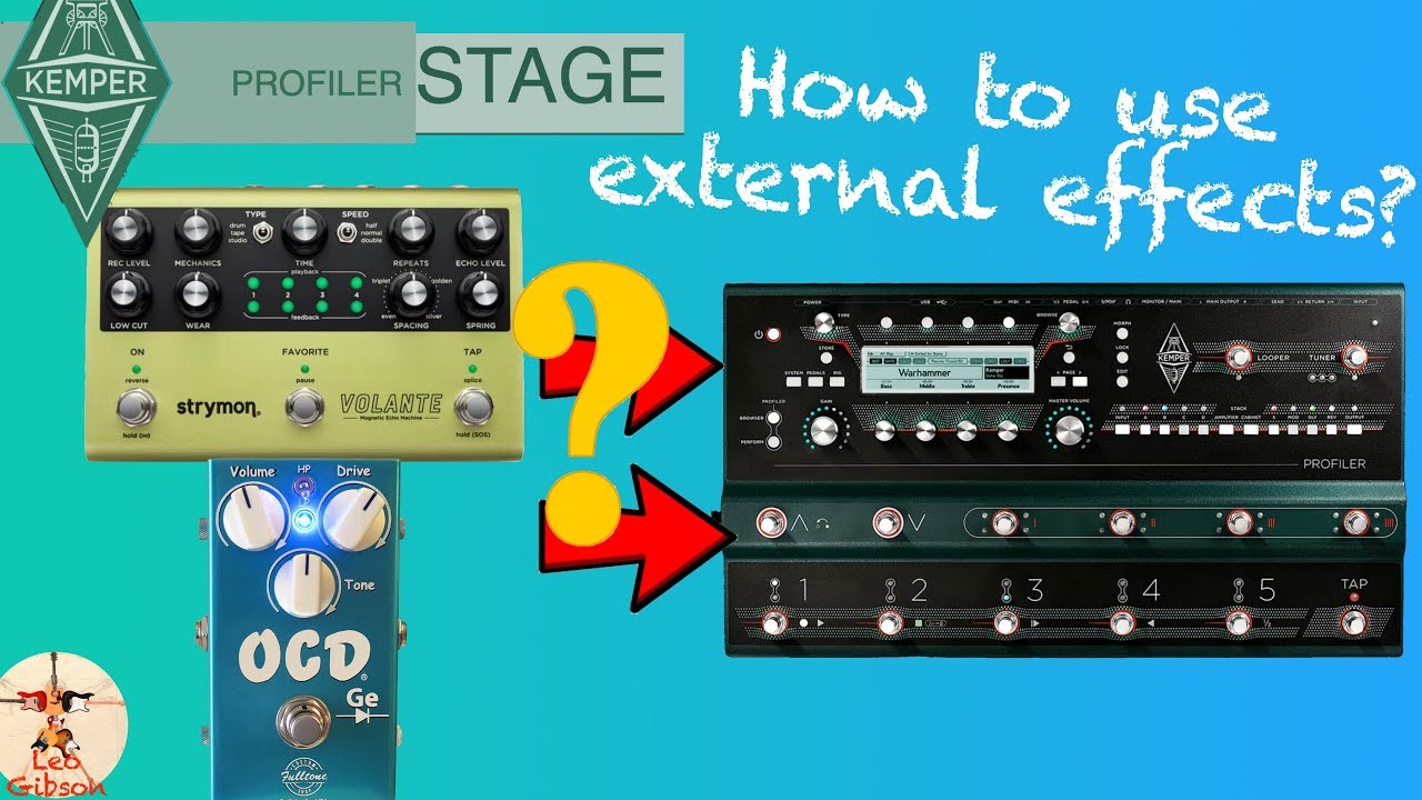 Kemper Profiler Stage - Part 4: how to use external effects Strymon Volante, OCD GE