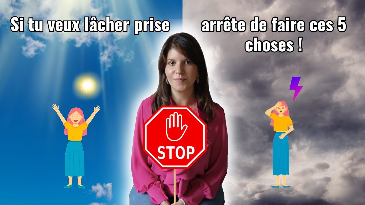 Ces 5 erreurs qui t'empêchent de lâcher prise !
