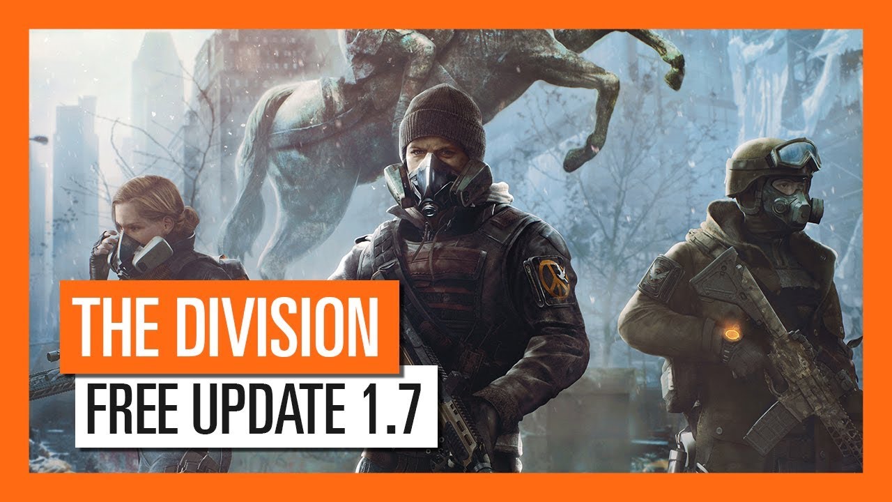 Tom Clancy's The Division - Free Update 1.7 Trailer