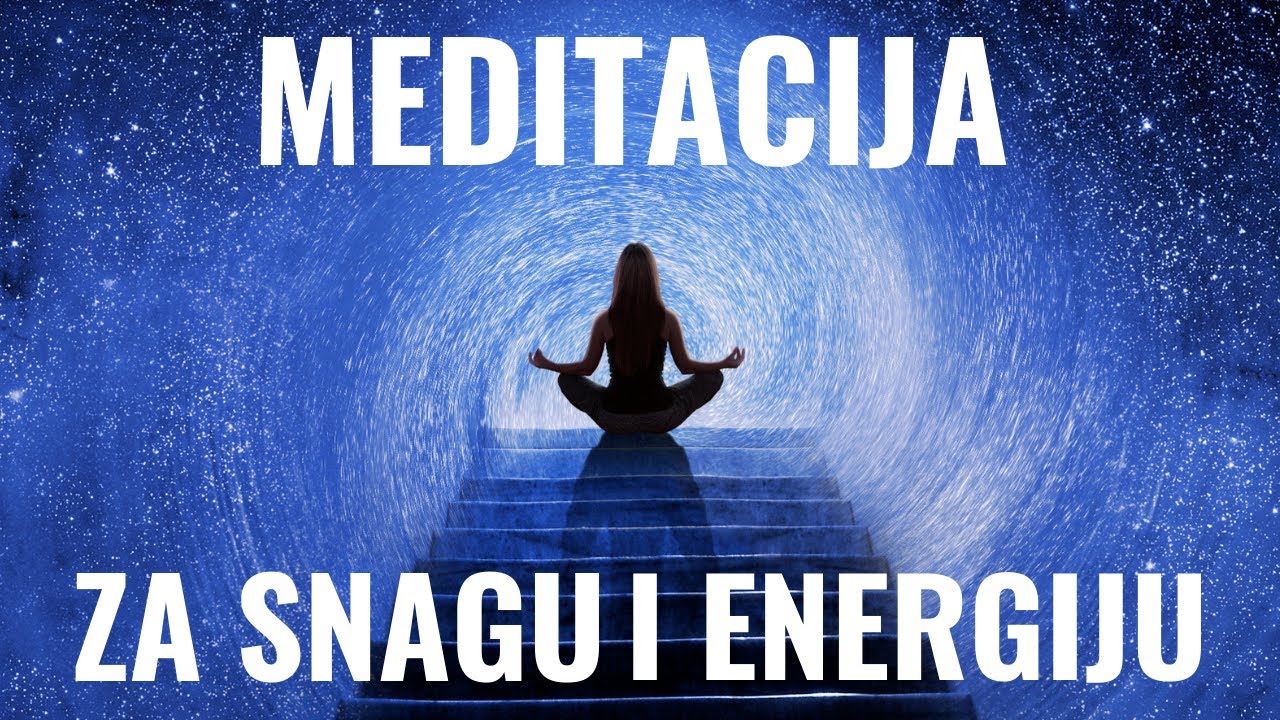 Meditacija za snagu, energiju, osjećaj da ste jedno sa svime / Jednota