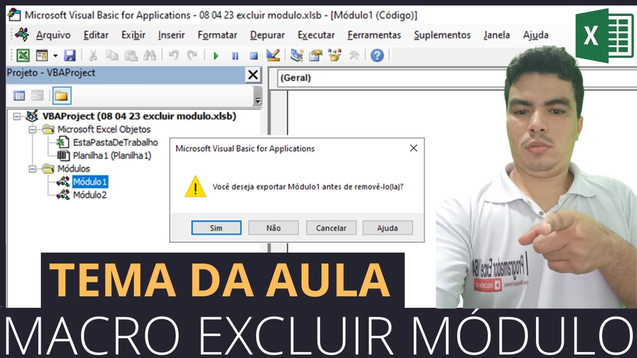 Excluindo Modulo VBA, macro programada para Excluir Modulo ao abrir arquivo Excel, Excluir com VBA