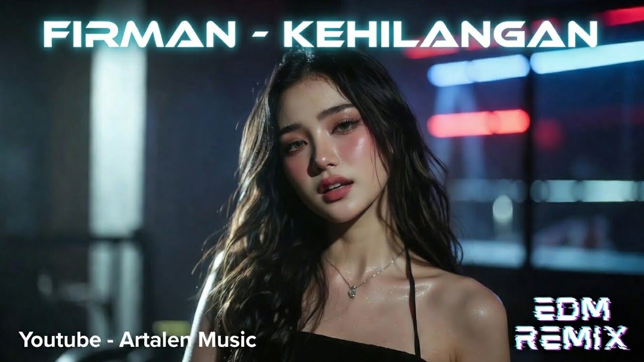 Firman - Kehilangan | Versi EDM Remix DJ Paling Hits Cover by Artalen Music