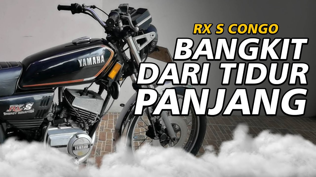AKHIRNYA RX S CONGO NYALA | CIKAL BAKAL RX KING